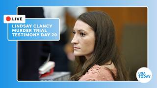 Live: Lindsay Clancy trial continues with Day 20 of testimony after mistrial motion denied