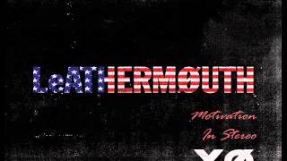 LeATHERMOUTH - XØ (Full Album 2009)