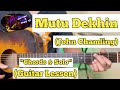 Mutu Dekhin - John Chamling | Guitar Lesson | Chords & Solo | (Live Version)