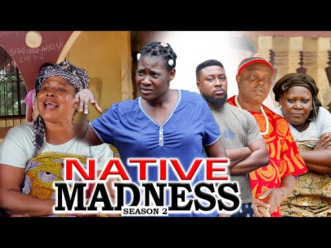 NATIVE MADNESS 2 (MERCY JOHNSON) - LATEST NIGERIAN NOLLYWOOD MOVIES