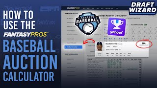 How to Use the FantasyPros® Auction Calculator for Fantasy Baseball