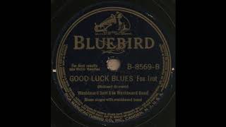 GOOD LUCK BLUES / Washboard Sam & his Washboard Band [BLUEBIRD B-8569-B]