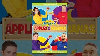 The Wiggles: Apples & Bananas
