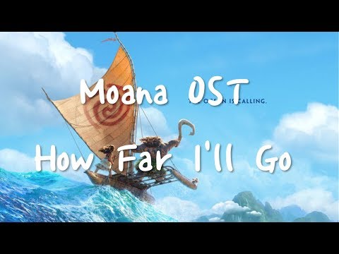 MoanaOST - How Far I'll Go [가사해석/번역]