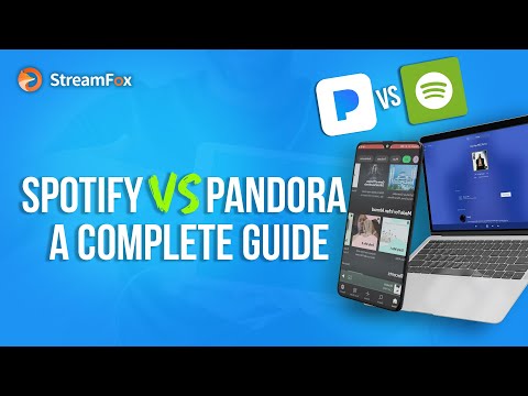 Spotify vs Pandora -- A Complete Guide