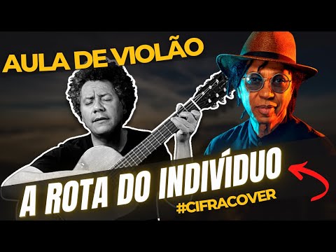 A Rota do Individuo - Gilberto Correia