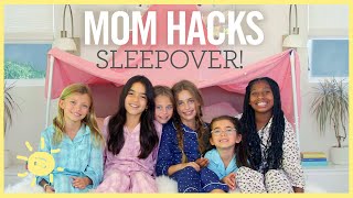 MOM HACKS ℠ | SLEEPOVER (Ep. 23)