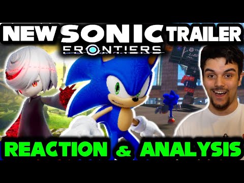 New Sonic Frontiers Trailer Reaction & Analysis - New Character, Cyberspace Level & More!