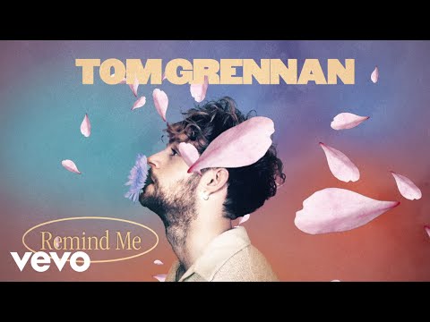 Tom Grennan - Remind Me (Lyric Video)