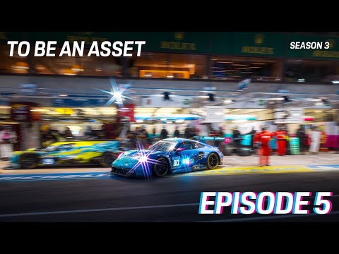 ONCE IN A LIFETIME | To Be An Asset | S3E5 | #racing #endurance #lemans #real
