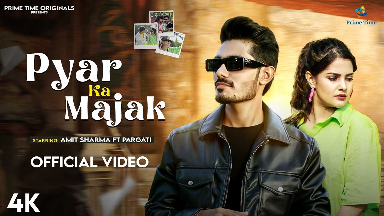 'Pyar Ka Majak' – A Mesmerizing Love Anthem Featuring Amit Sharma and Pragati Vishvajeet Choudhary
