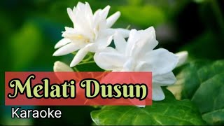 Download lagu Melati Dusun Karaoke mp3