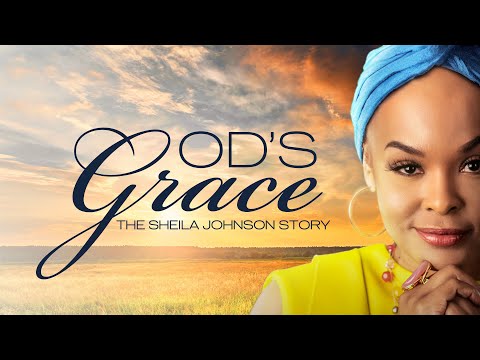 God's Grace: The Sheila Johnson Story