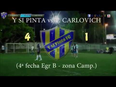4 Y SI PINTA vs T  CARLOVICH 1- 4ª fecha Egr B - zona Camp  -  4-06-2016