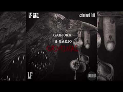 Garjoka x lil Garjo - Criminal 681 ( Official Audio) 2021