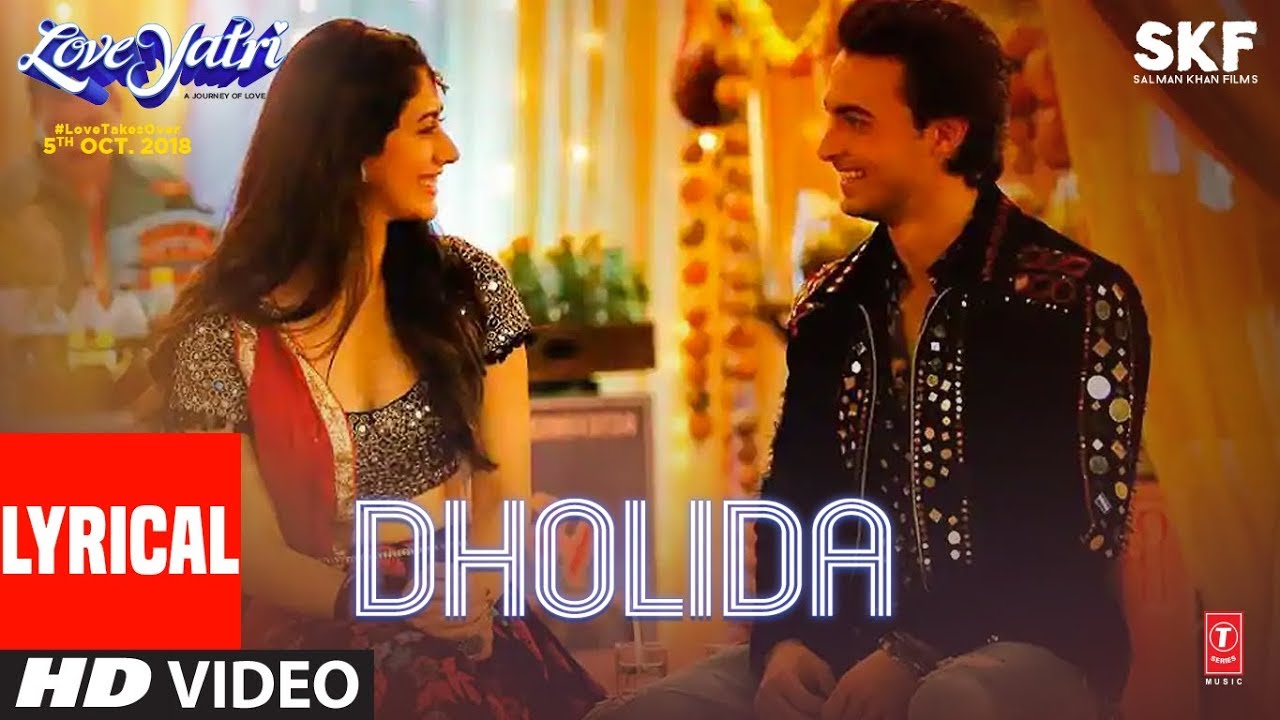 Dholida Lyrics – Loveyatri