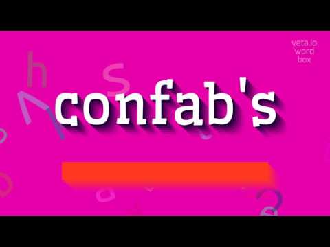 How to say "confab's"! (High Quality Voices)