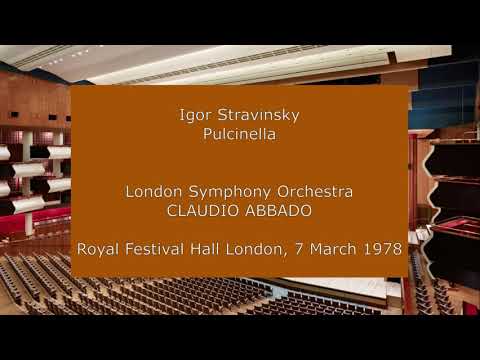 Igor Stravinsky - Pulcinella: Claudio Abbado conducting the LSO in 1978