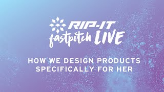 Fastpitch LIVE | How We Design Softball Products Specifically for Her