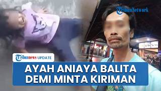 Viral Ayah Aniaya Anak yang Masih Balita di Sragen, Pelaku Sengaja Rekam saat Lakukan Kekerasan