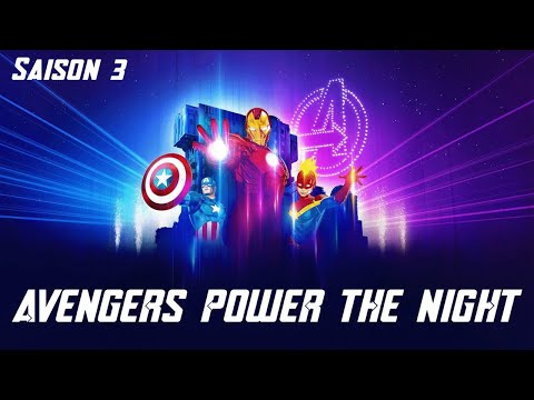 Avengers Power The Night - Saison 3 - Disneyland Paris