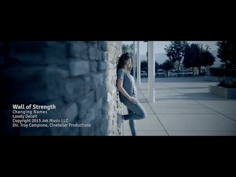 Changing Names: Wall of Strength (Official Video)