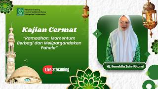 Download lagu Hj. Sanabila Zuhri Utami (PAC salopa) - Ramadhan: Momentum Berbagi dan Melipatgandakan Pahala mp3