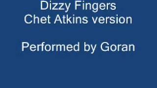 Dizzy Fingers (Chet Atkins version) by Goran