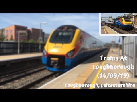 Trains At Loughborough (14/09/19)