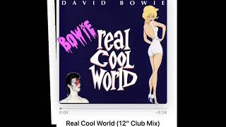 David Bowie - Real Cool World (12” club mix)