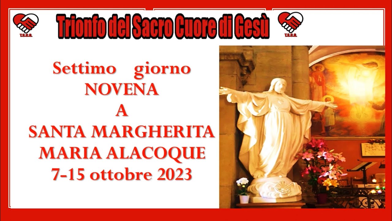 Novena a Santa Maria Margherita Alacoque - Trionfo del Sacro Cuore di Gesù