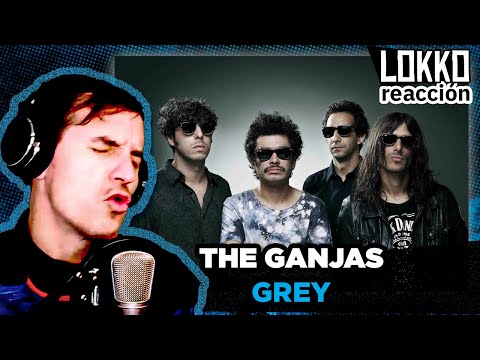 Reacción a The Ganjas - Grey | Análisis de Lokko!