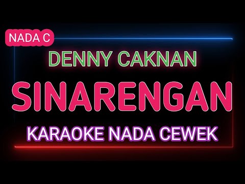 SINARENGAN - Denny Caknan Ft Bella Bonita - Karaoke Nada Cewek