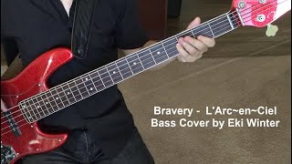 [Bass Cover] Bravery (Instrumental) - L&#39;Arc~en~Ciel