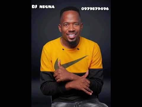 DJ NDUNA -CHOSADZIWA