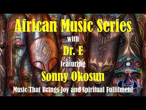 African Music Series - Sonny Okosun