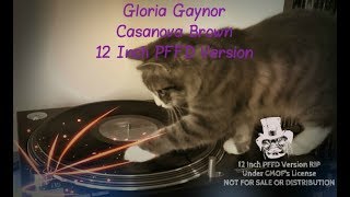 Gloria Gaynor - Casanova Brown ( 12 Inch PFFD Vinyl Version )