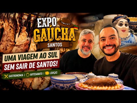 UM PEDACINHO DO SUL EM SANTOS! Fomos conhecer a Expo Gaúcha e essa experiência surpreendeu