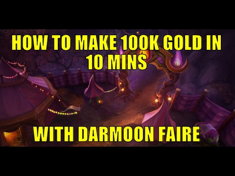 Make 100k+ gold in 10 mins on EVERY ALT - Darkmoon Faire Gold Guide (WoW 7.1.5)