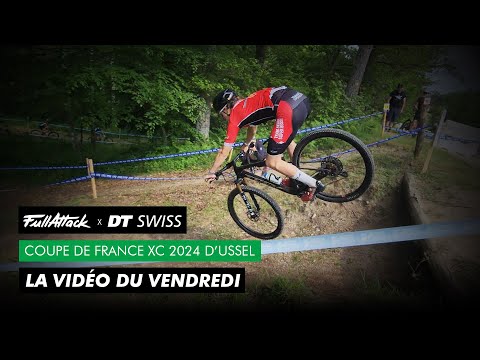 Coupe de France VTT XC Ussel 2024 🔥👀 La vidéo FullAttack du vendredi