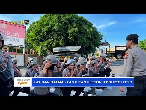 POLRES LOMBOK TIMUR LATIHAN DALMAS PELETON DUA