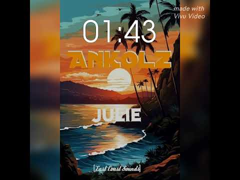 Ankolz_- Julie -_ [ East Coast Sounds ] 2025