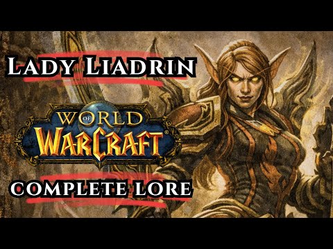 The Tragic Rise And Fall Of Lady Liadrin