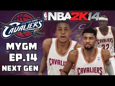 NBA 2K14 - MyGM Ep.14 | Cleveland Cavaliers - Making Our Mark in The League