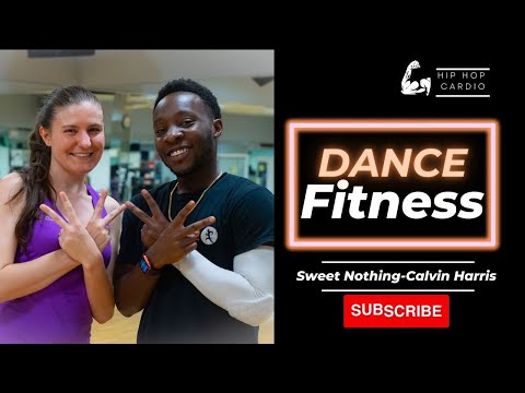 Sweet Nothing - Calvin Harris [Dance Workout]
