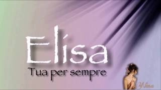 Elisa ❤tua per sempre  ❤