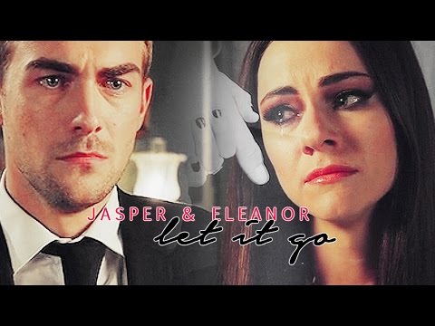 Jasper & Eleanor | Let It Go [+2x1O]