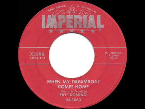 1956 HITS ARCHIVE: When My Dreamboat Comes Home - Fats Domino