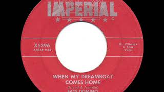 1956 HITS ARCHIVE: When My Dreamboat Comes Home - Fats Domino