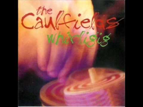 The Caulfields - Awake On Wednesday